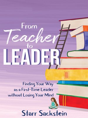 cover image of From Teacher to Leader